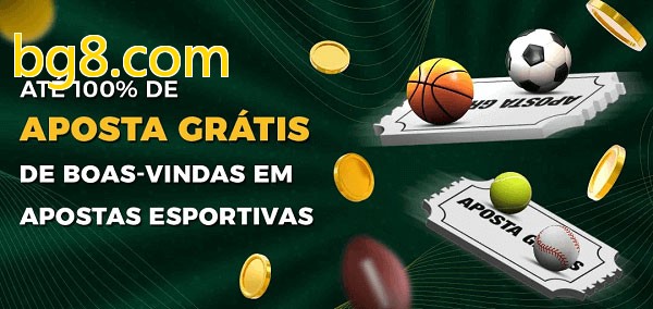 bg8.combet Ate 100% de Aposta Gratis